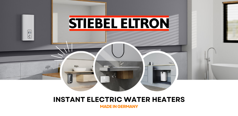 Stiebel Eltron Instant Electric Water Heaters. Made In Germany.